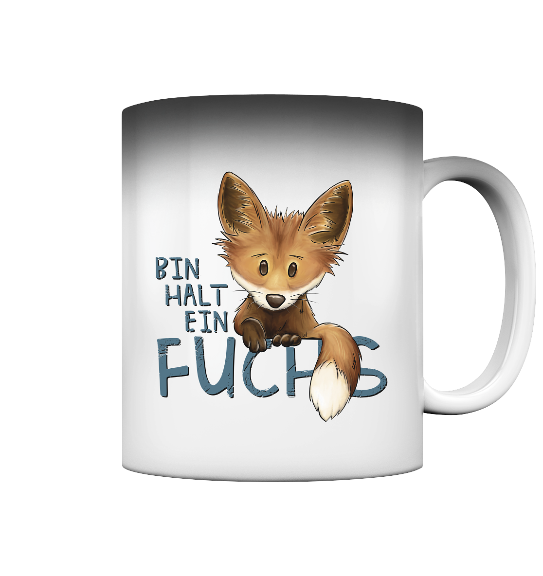 Bin halt ein Fuchs - Magic Mug