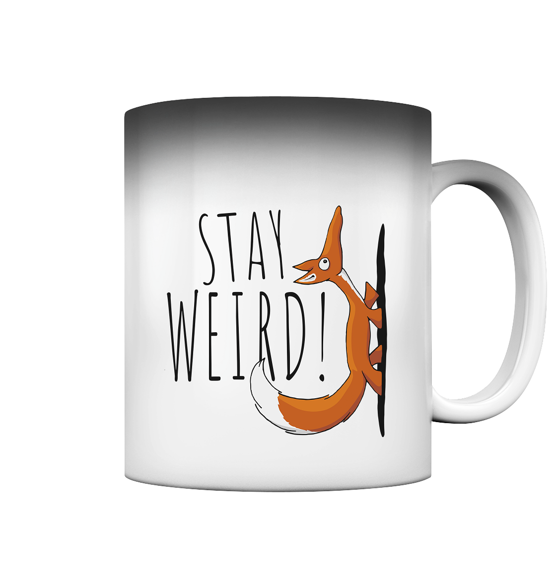 Stay Weird! Schräger Fuchs - Magic Mug
