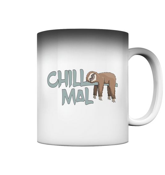 Chill Mal Faultier - Magic Mug