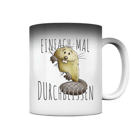 Einfach mal Durchbeissen Biber - Magic Mug