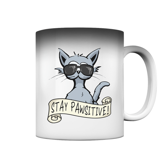 Stay Pawsitive Bleib lässig Hipster Katze - Magic Mug