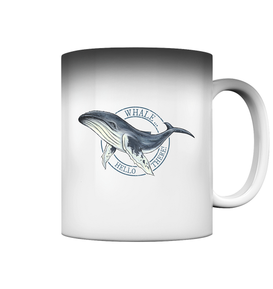 Whale, Hello There | Buckelwal - Magic Mug