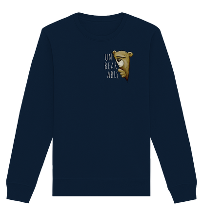 Unbearable – Unerträglich Bär - Organic Basic Unisex Sweatshirt