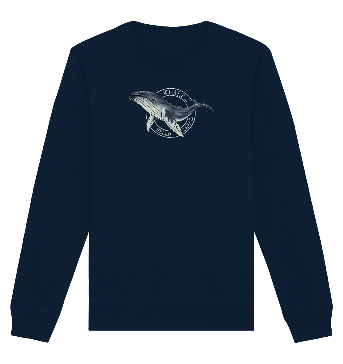 Whale, Hello There | Buckelwal - Organic Basic Unisex Sweatshirt