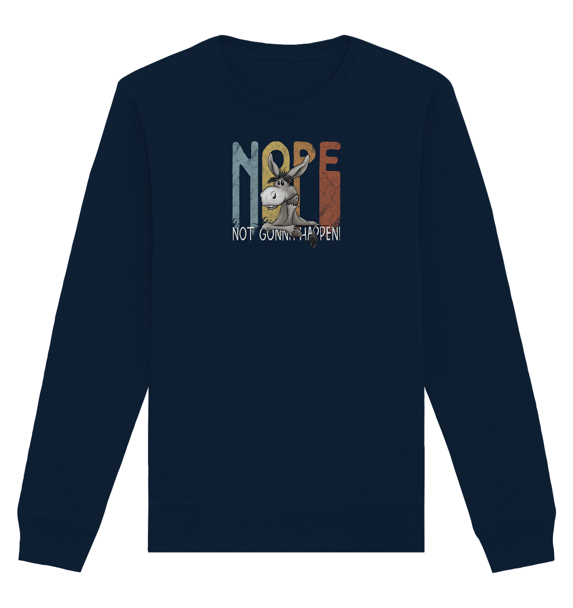 Nope | bockiger Esel - Organic Basic Unisex Sweatshirt