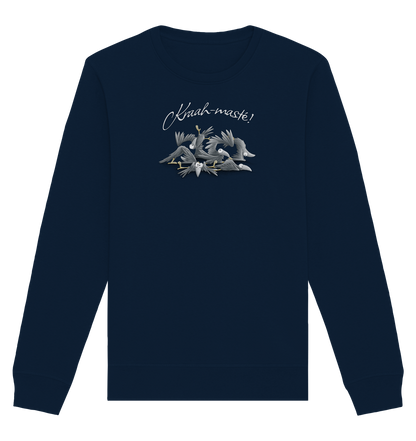 Kraah-masté! Yoga Raben Krähen - Organic Basic Unisex Sweatshirt