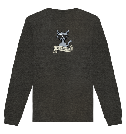 Stay Pawsitive Bleib lässig Hipster Katze - Organic Basic Unisex Sweatshirt