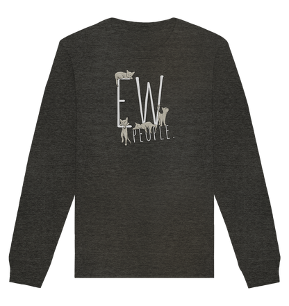 Ew, People. Sarkastische Katzen - Organic Basic Unisex Sweatshirt