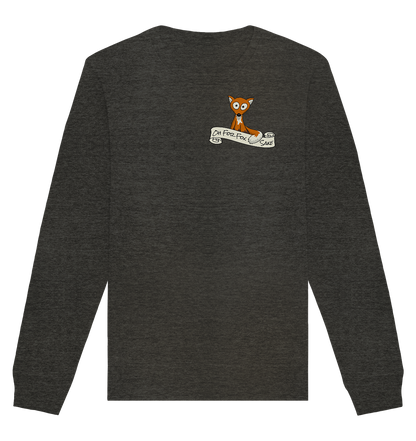 Oh For Fox Sake – Um Fuchses Willen - Organic Basic Unisex Sweatshirt