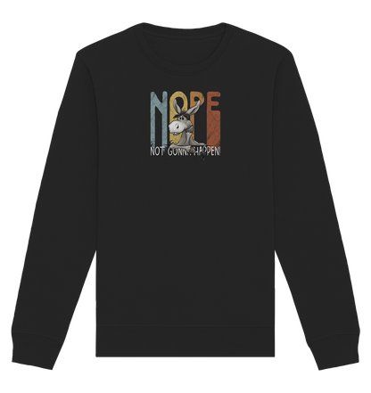 Nope | bockiger Esel - Organic Basic Unisex Sweatshirt