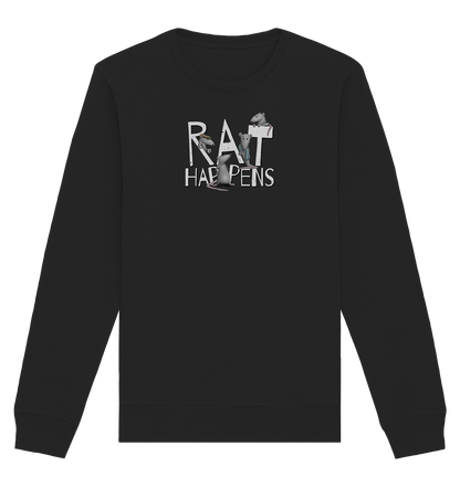 Rat Happens Ratten - Organic Basic Unisex Sweatshirt