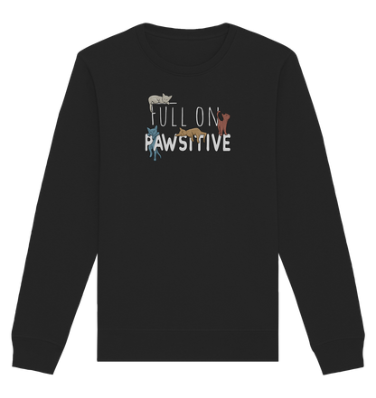 Full On Pawsitive! Gechillte Katzen - Organic Basic Unisex Sweatshirt