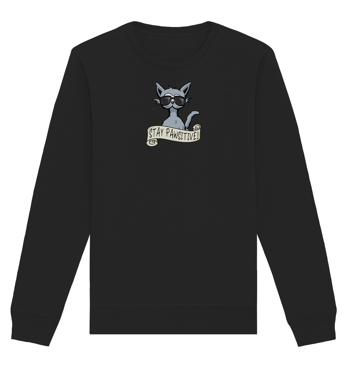 Stay Pawsitive Bleib lässig Hipster Katze - Organic Basic Unisex Sweatshirt