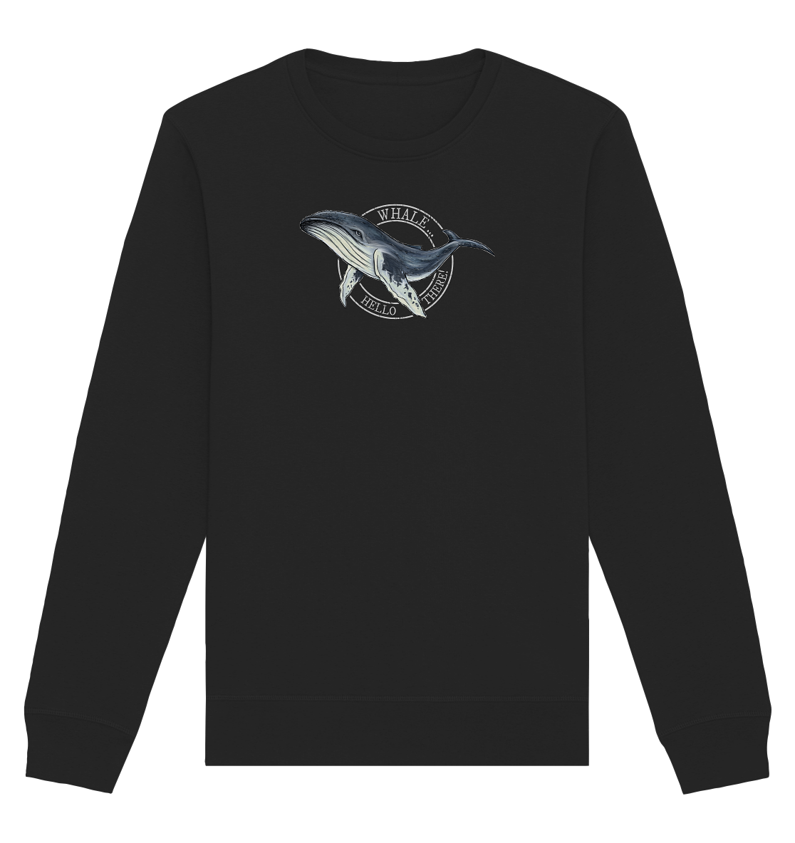 Whale, Hello There | Buckelwal - Organic Basic Unisex Sweatshirt