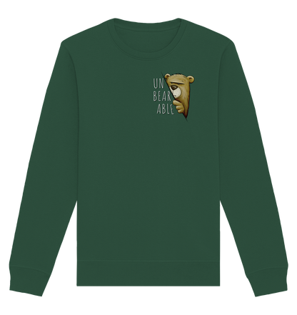Unbearable – Unerträglich Bär - Organic Basic Unisex Sweatshirt