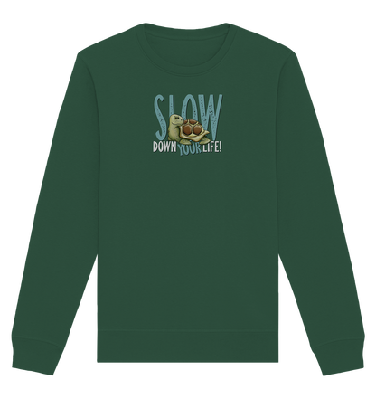 Slow Down Your Life Schildkröte - Organic Basic Unisex Sweatshirt