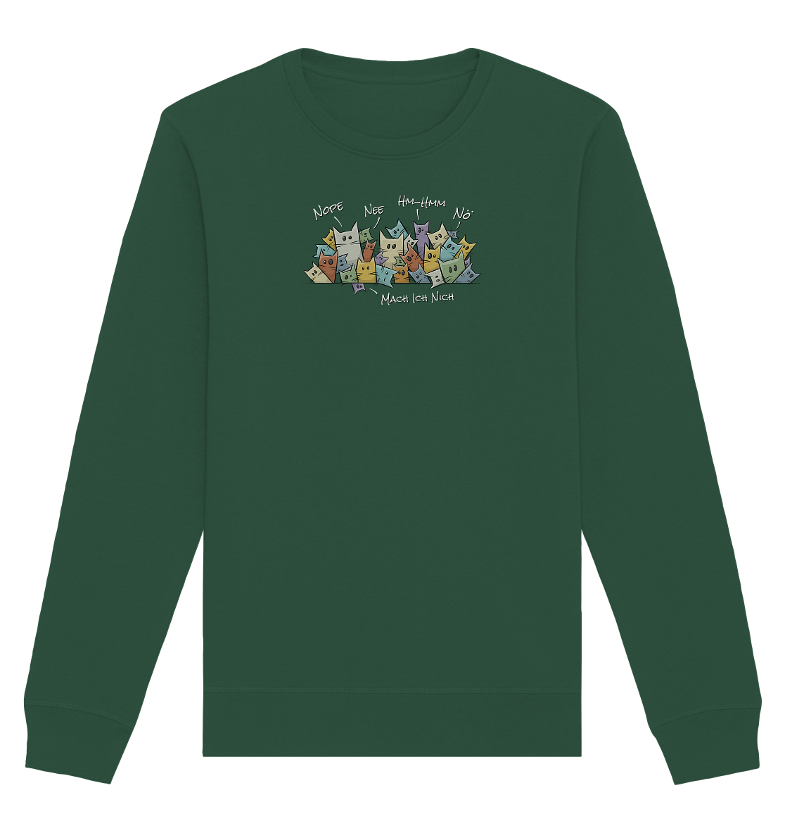 Nope, Nee, Nö Katzen - Organic Basic Unisex Sweatshirt
