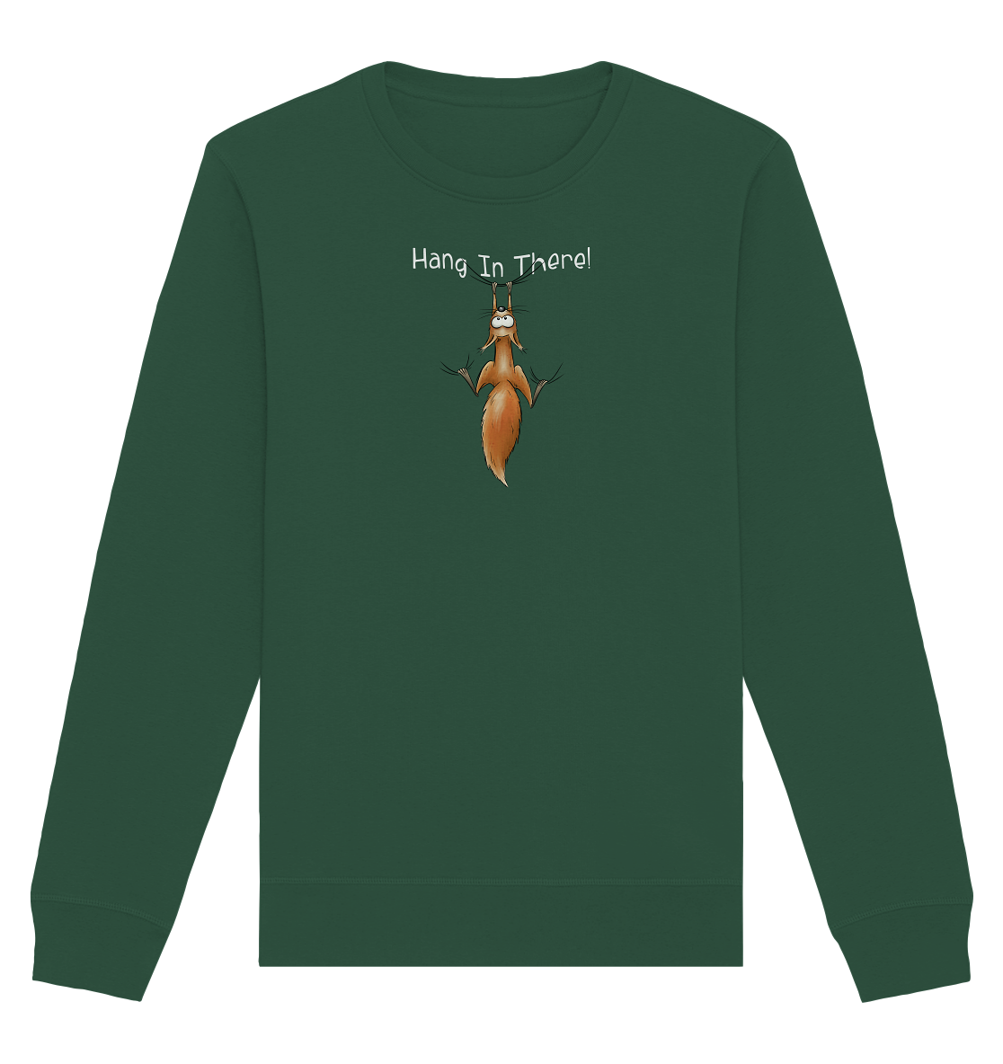 Hang In There | Lässiges Eichhörnchen - Organic Basic Unisex Sweatshirt