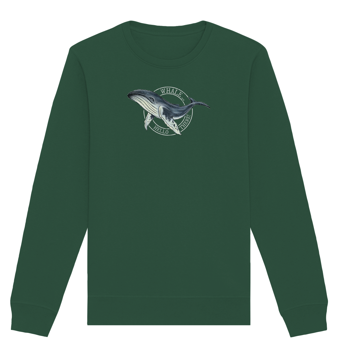 Whale, Hello There | Buckelwal - Organic Basic Unisex Sweatshirt