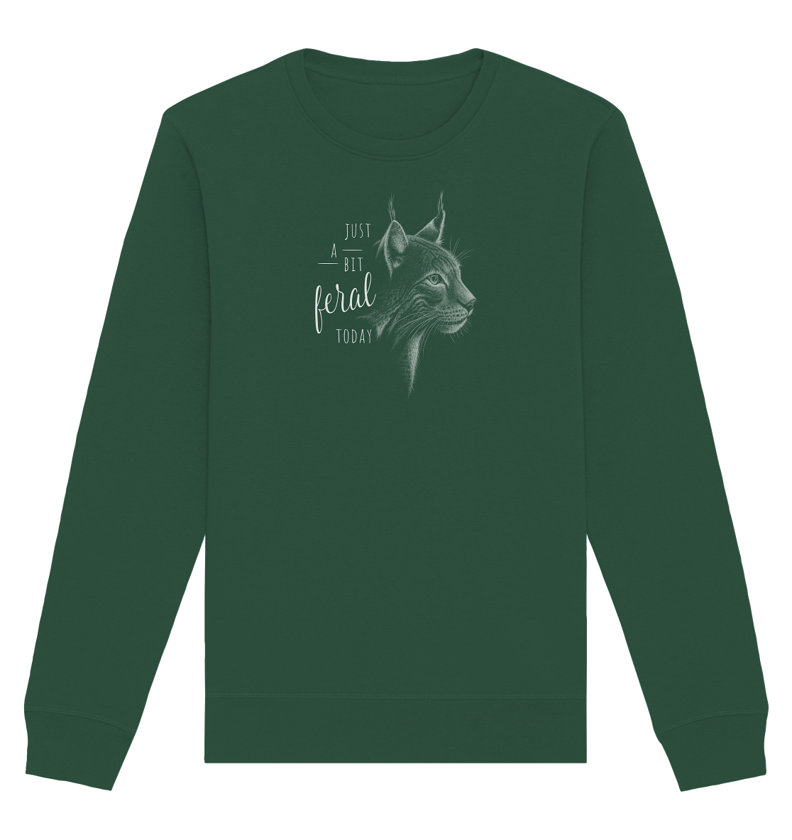 Just A Bit Feral Today! Wildkatze - Organic Basic Unisex Sweatshirt