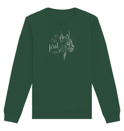 Just A Bit Feral Today! Wildkatze - Organic Basic Unisex Sweatshirt