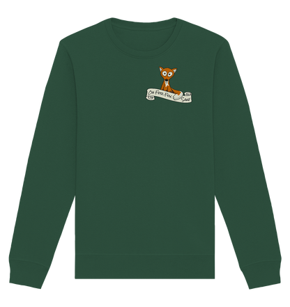 Oh For Fox Sake – Um Fuchses Willen - Organic Basic Unisex Sweatshirt