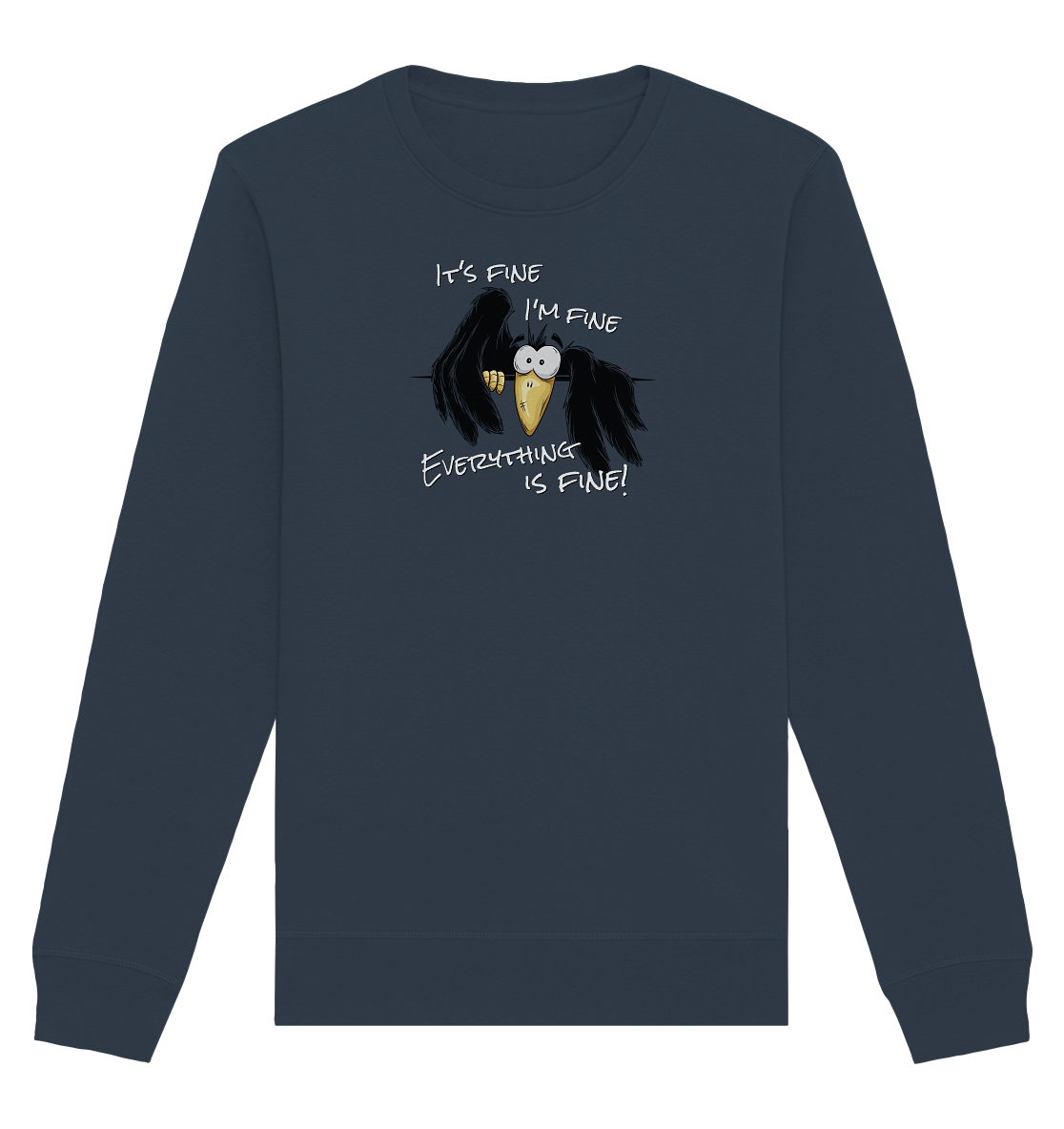 I’m Fine Rabe | Alles Gut Krähe - Organic Basic Unisex Sweatshirt