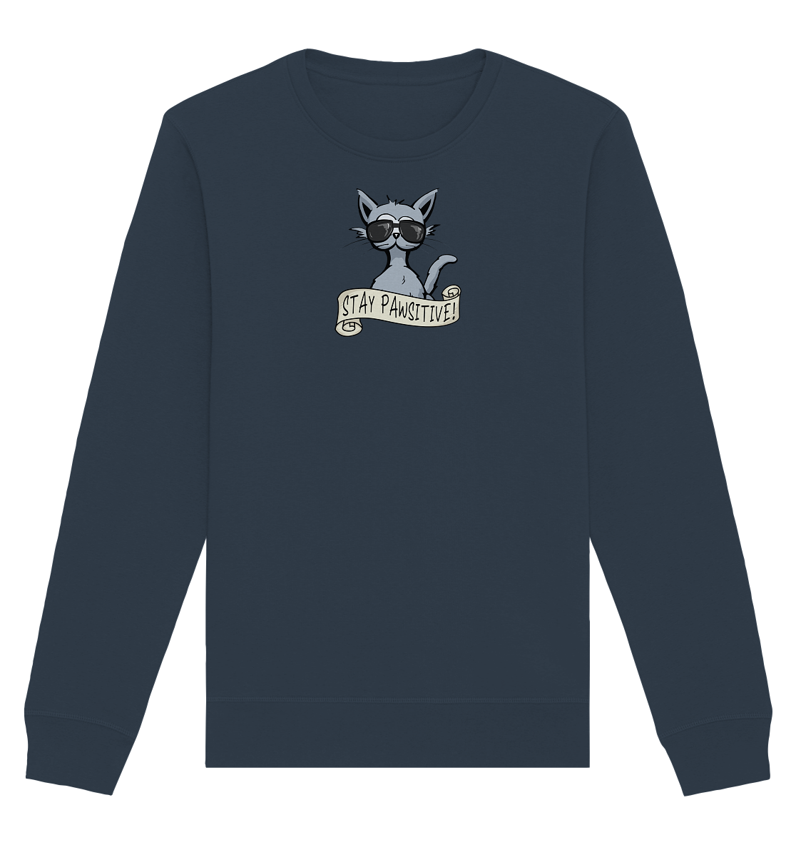 Stay Pawsitive Bleib lässig Hipster Katze - Organic Basic Unisex Sweatshirt