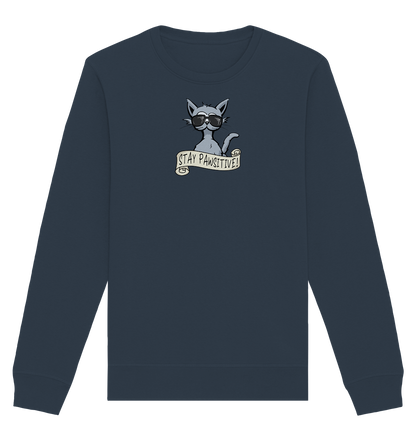 Stay Pawsitive Bleib lässig Hipster Katze - Organic Basic Unisex Sweatshirt
