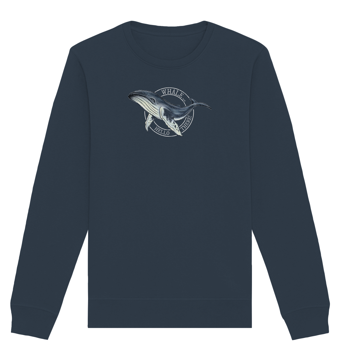 Whale, Hello There | Buckelwal - Organic Basic Unisex Sweatshirt