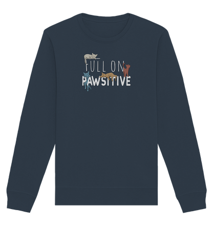 Full On Pawsitive! Gechillte Katzen - Organic Basic Unisex Sweatshirt