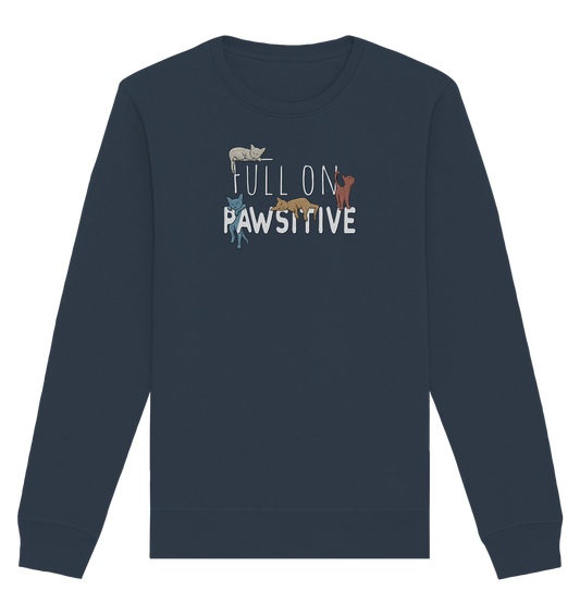 Full On Pawsitive! Gechillte Katzen - Organic Basic Unisex Sweatshirt