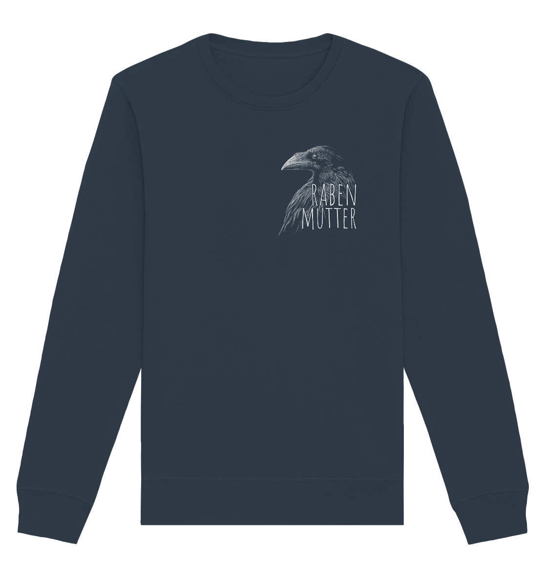 Rabenmutter schwarze Krähe Rabe - Organic Basic Unisex Sweatshirt