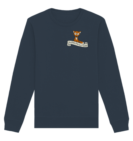 Oh For Fox Sake – Um Fuchses Willen - Organic Basic Unisex Sweatshirt