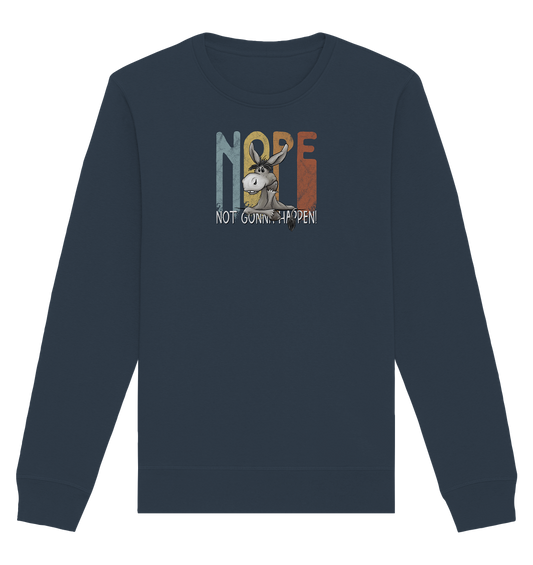 Nope | bockiger Esel - Organic Basic Unisex Sweatshirt