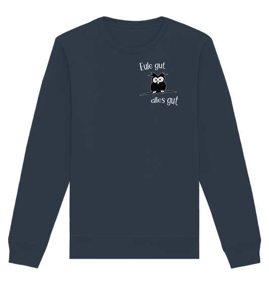 Eule gut, alles gut - Organic Basic Unisex Sweatshirt