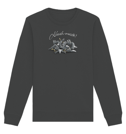 Kraah-masté! Yoga Raben Krähen - Organic Basic Unisex Sweatshirt