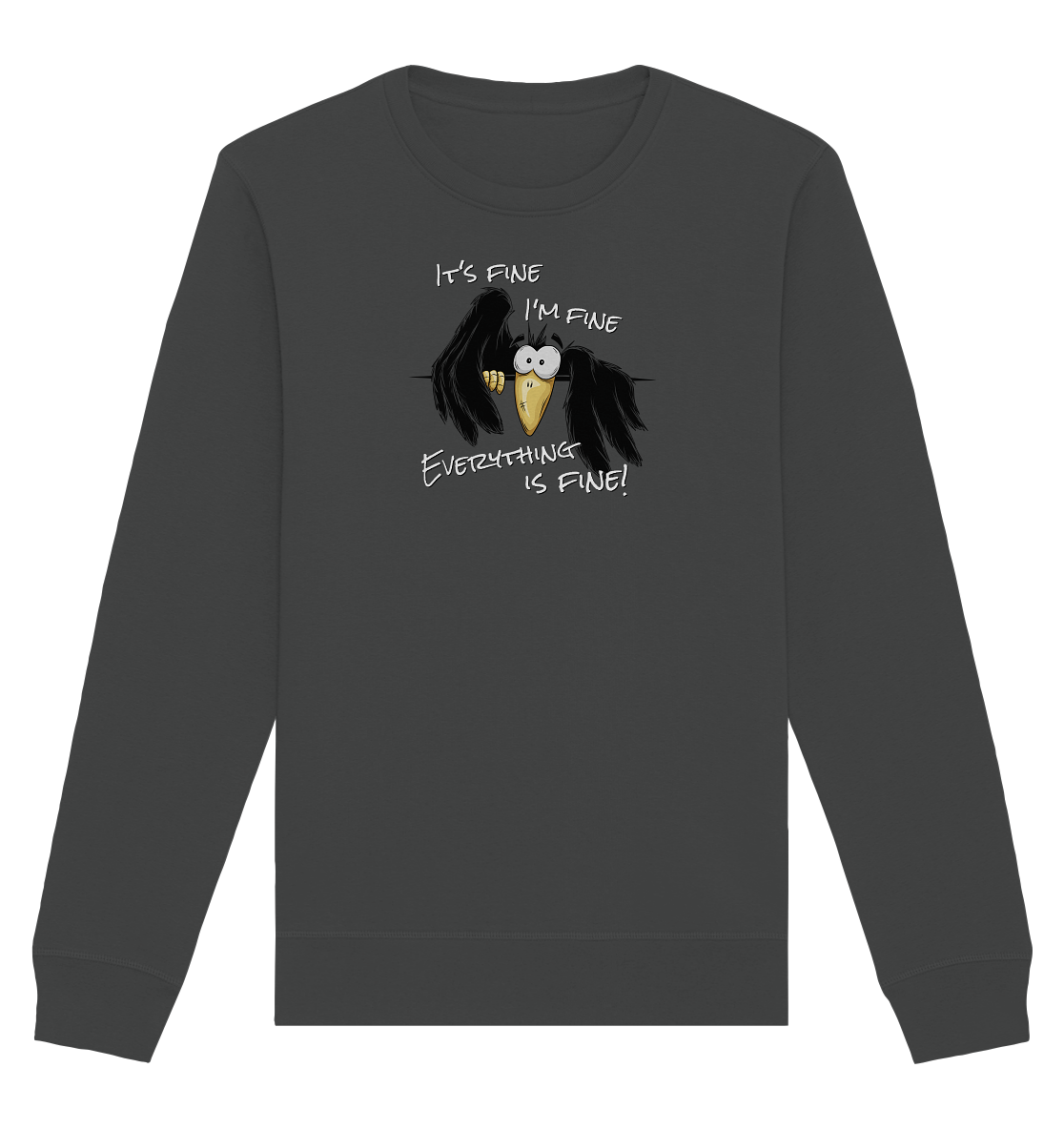 I’m Fine Rabe | Alles Gut Krähe - Organic Basic Unisex Sweatshirt