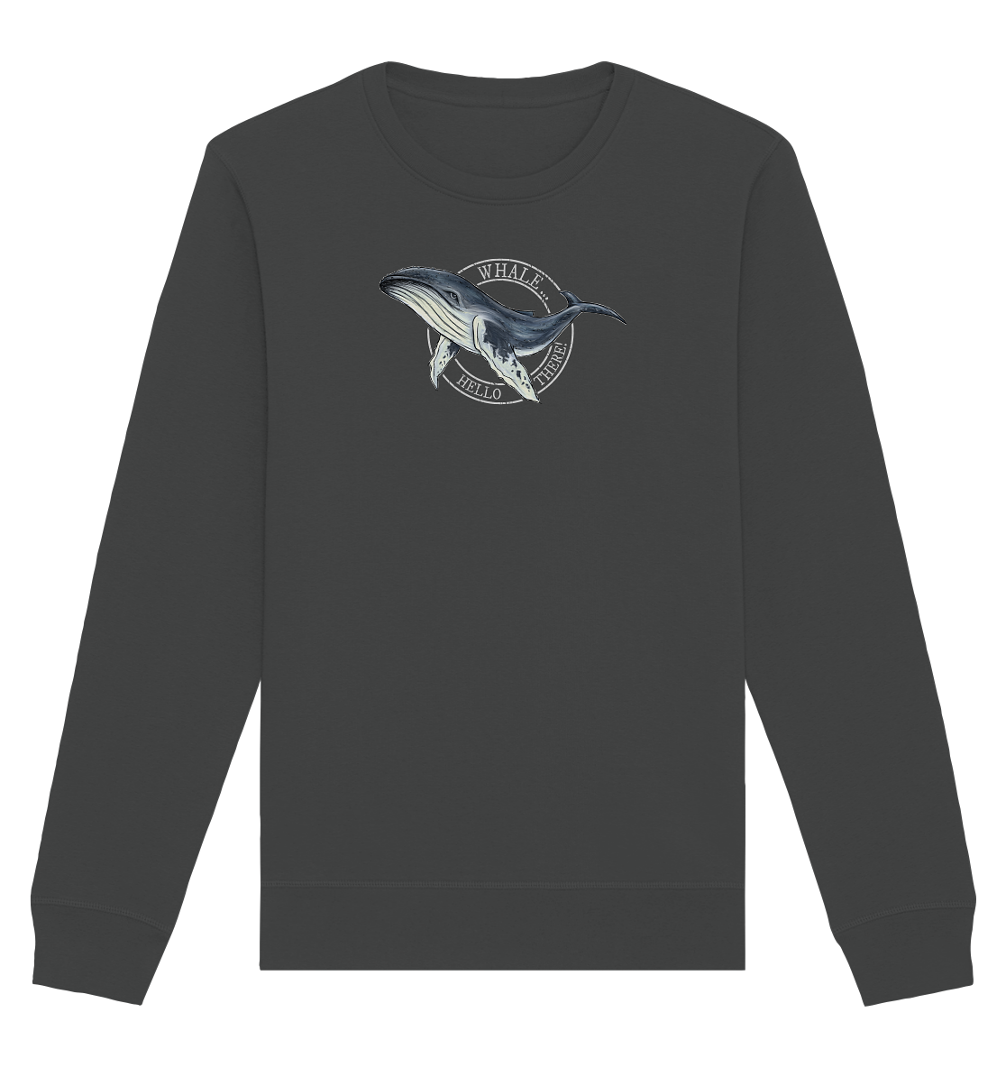 Whale, Hello There | Buckelwal - Organic Basic Unisex Sweatshirt