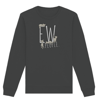 Ew, People. Sarkastische Katzen - Organic Basic Unisex Sweatshirt