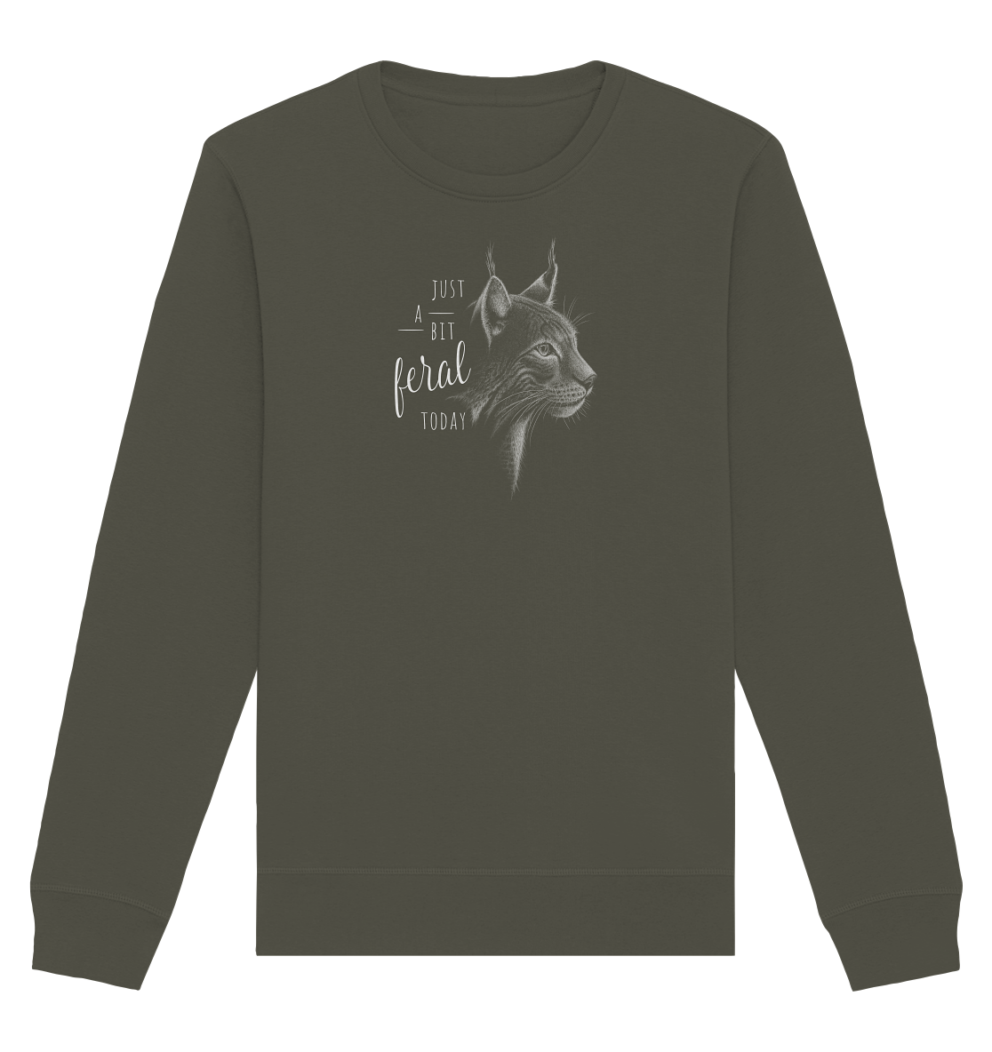 Just A Bit Feral Today! Wildkatze - Organic Basic Unisex Sweatshirt