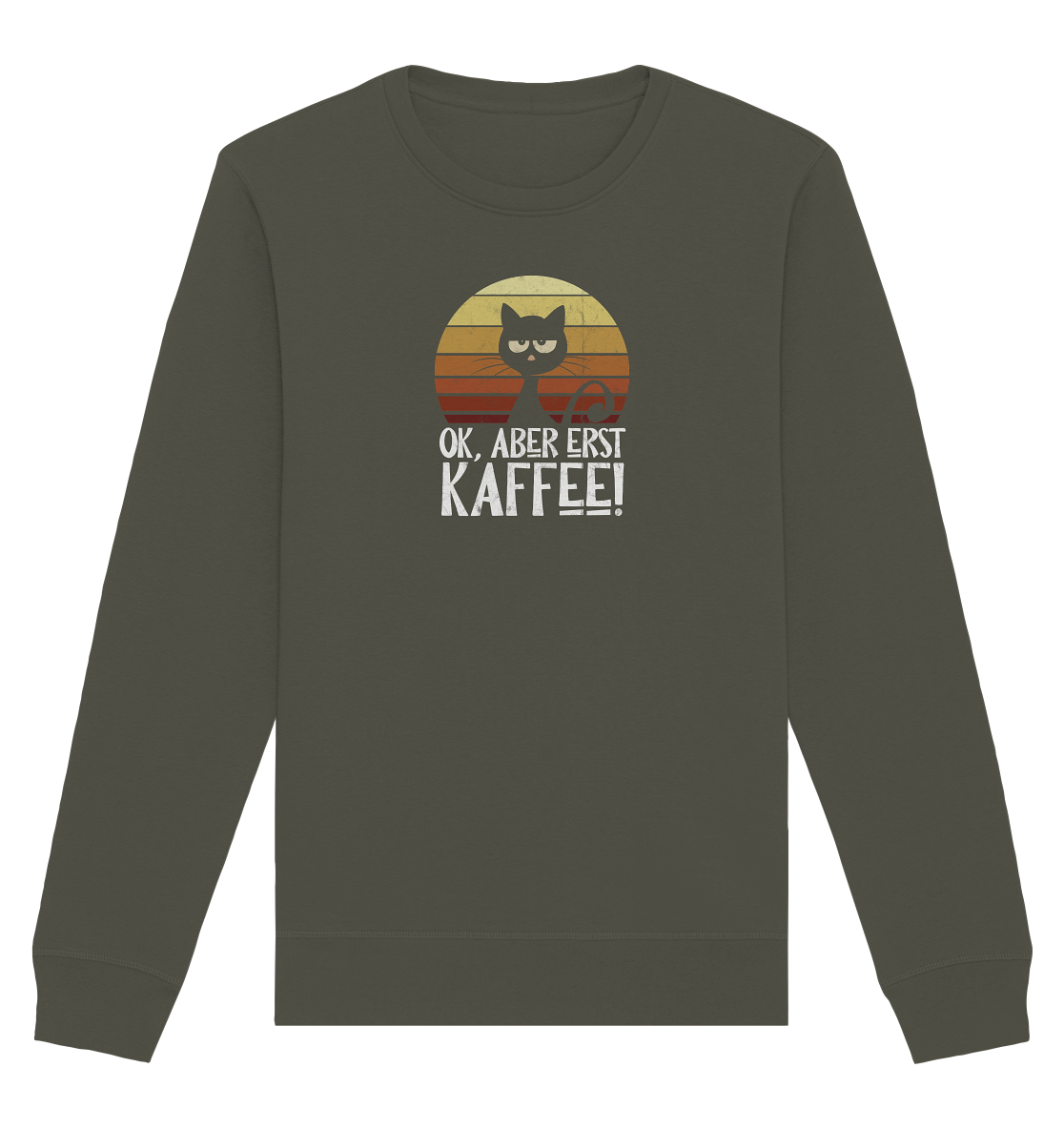 Ok, aber erst Kaffee | launische Katze - Organic Basic Unisex Sweatshirt