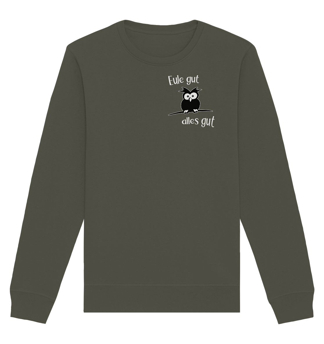 Eule gut, alles gut - Organic Basic Unisex Sweatshirt