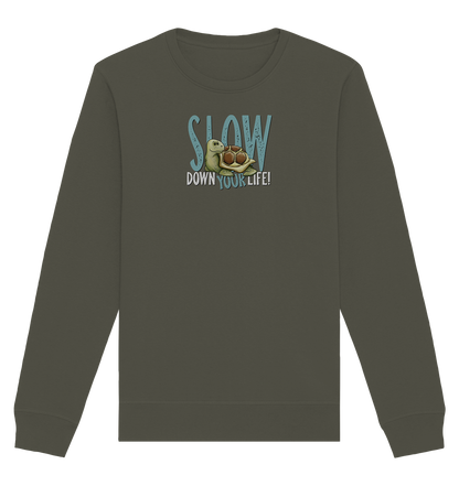 Slow Down Your Life Schildkröte - Organic Basic Unisex Sweatshirt