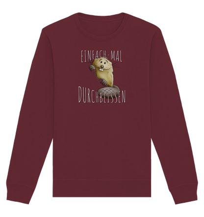 Einfach mal Durchbeissen Biber - Organic Basic Unisex Sweatshirt