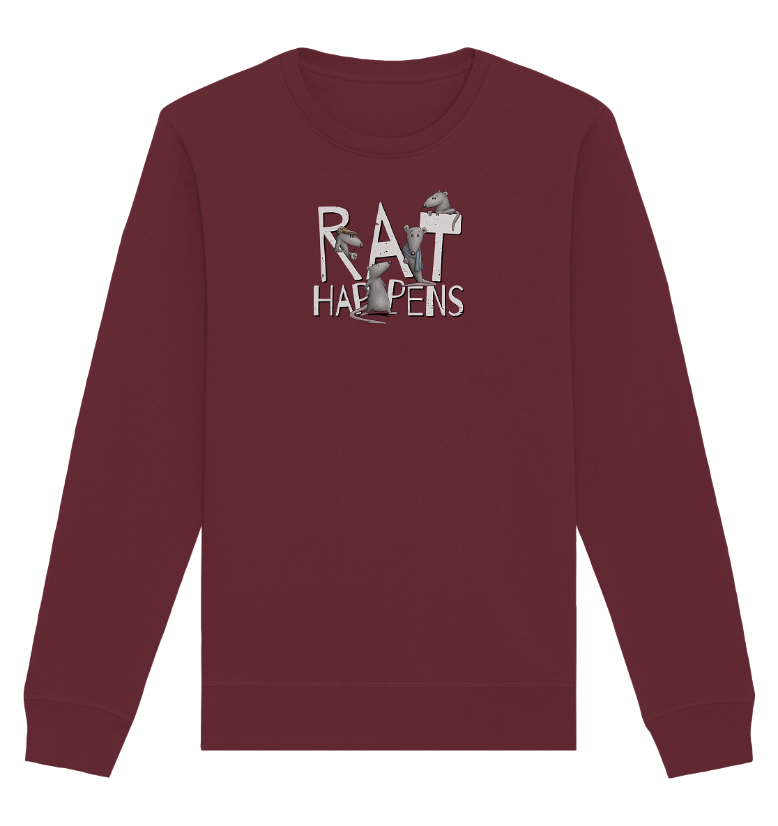 Rat Happens Ratten - Organic Basic Unisex Sweatshirt