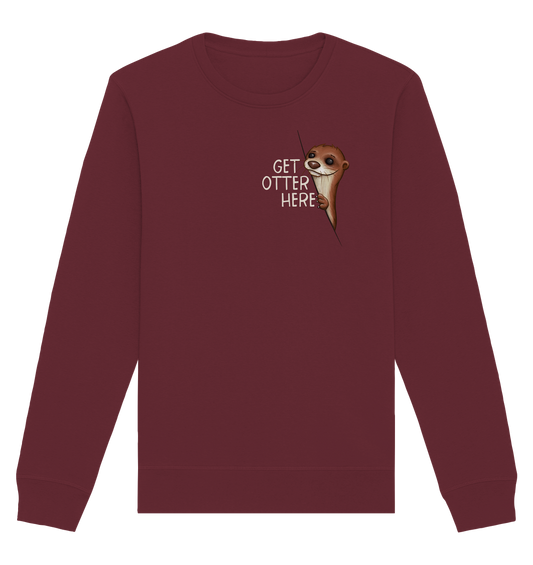 Get Otter Here | Lustiger Otter Kalauer - Organic Basic Unisex Sweatshirt