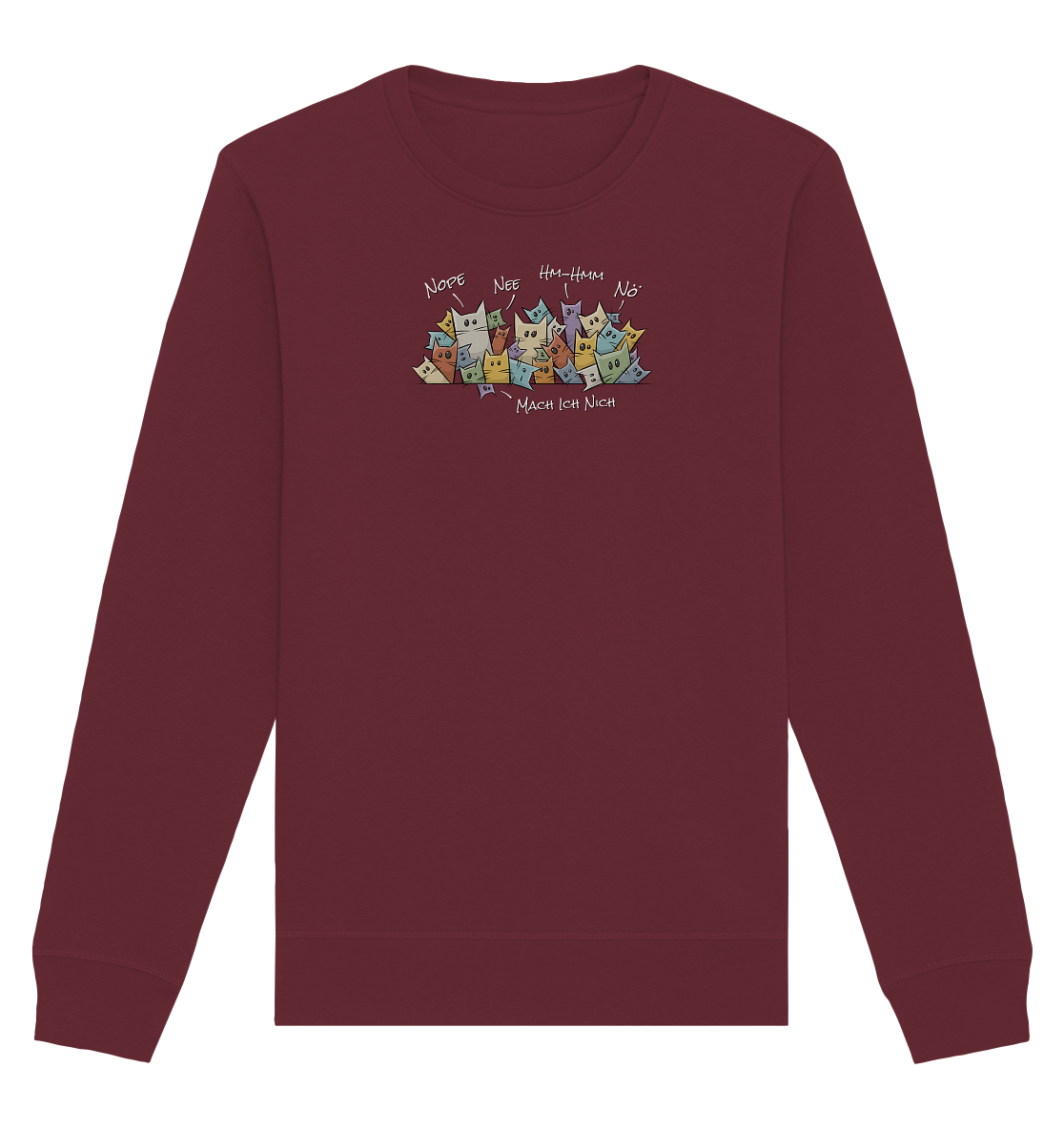 Nope, Nee, Nö Katzen - Organic Basic Unisex Sweatshirt