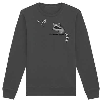 Nope! Frecher verwegener Waschbär - Organic Basic Unisex Sweatshirt
