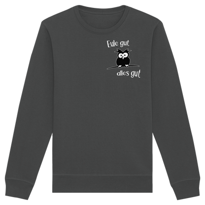 Eule gut, alles gut - Organic Basic Unisex Sweatshirt